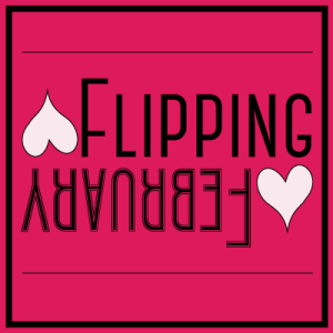 Flipping-February